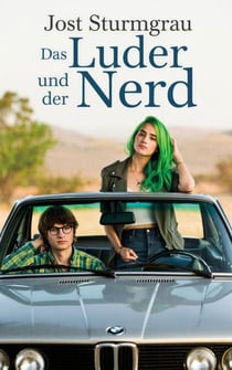 Das Luder und der Nerd