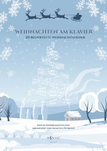 Weihnachten am Klavier - 20 beliebteste Weihnachtslieder