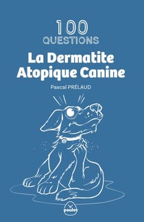 La Dermatite Atopique Canine