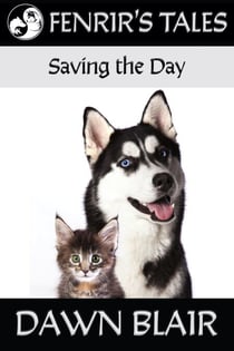 Saving the Day - Fenrir's Tales, #11