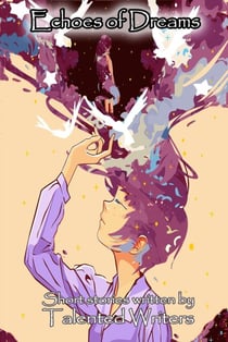 Echoes of Dreams