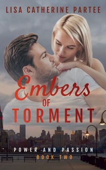 Embers of Torment - Power and Passion, #2