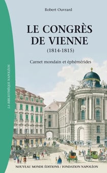 Le congrès de Vienne (1814-1815), Carnet mondain et éphémérides
