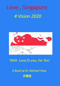 Title: Love, Singapore #Vision 2020 - Love, Singapore, #1