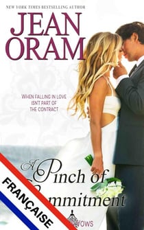 A Pinch of Commitment (L’édition française) : Un mariage de convenance - Veils and Vows FRANÇAISE, #2