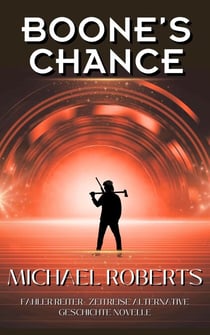 Boone's Chance - Blasser Reiter, #3.5