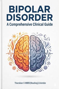 Bipolar Disorder: A Comprehensive Clinical Guide - Clinical Psychiatry Essentials, #4