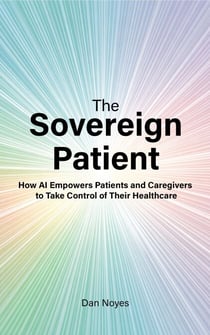 The Sovereign Patient - Sovereign Health Series, #2