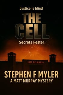 The Cell - Matt Murray Mysteries, #6