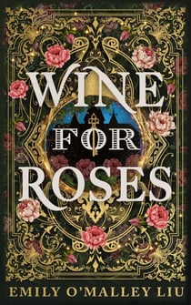 Wine for Roses