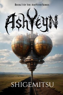 AshVeyn - AshVeyn Series, #1