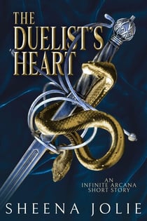 The Duelist's Heart - Infinite Arcana, #1