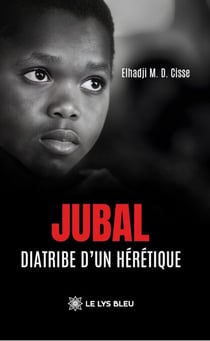 Jubal - Diatribe d’un hérétique