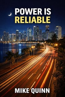 Power Is Reliable - INFRASTRUCTURE ILLUSIONS, #1