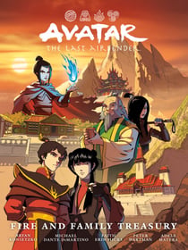 Avatar: The Last Airbender--Fire and Family Treasury Library Edition