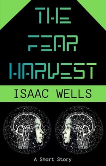 The FEAR Harvest