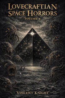 Lovecraftian Space Horrors Volume 4 - Lovecraftian Space Horrors, #4