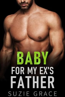 Baby For My Ex's Father