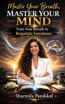 Master Your Breath, Master Your Mind