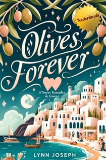 Olives Forever - The Walker Sisters Forever in Dutch, #2