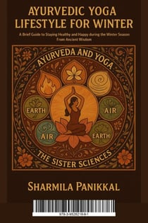 Ayurvedic Yoga Lifestyle for Winter