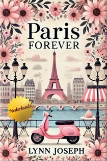 Paris Forever - The Walker Sisters Forever in Dutch, #4
