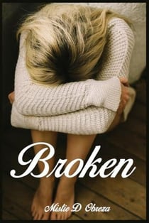 Broken - Broken Series, #1