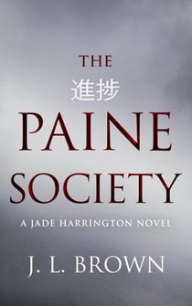 The Paine Society: A Jade Harrington political thriller - The Jade Harrington series, #4