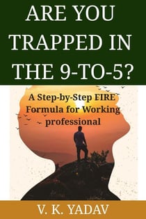 Are you Trapped in the 9-to-5?