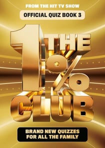 The 1% Club Book 3 - BRAND NEW quiz book from the bestselling series – a perfect gift for fans of the show!