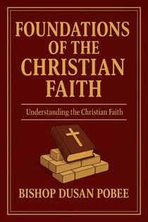 Foundations Of The Christian Faith