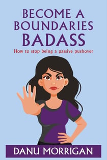 Become A Boundaries Badass - Daughters Of Narcissistic Mothers, #5
