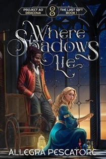 Where Shadows Lie - The Last Gift, #1