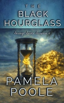 The Black Hourglass - Strange Sands, #6