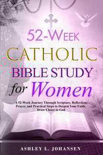 52-Week Catholic Bible Study for Women