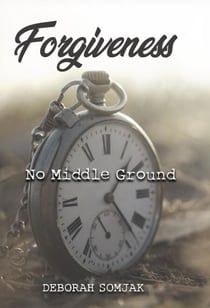Forgiveness No Middle Ground