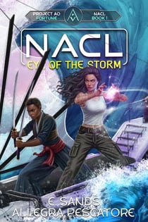 NACL: Eye of the Storm - NACL, #1