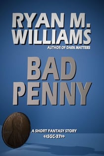 Bad Penny - Super Great Challenge Stories, #37