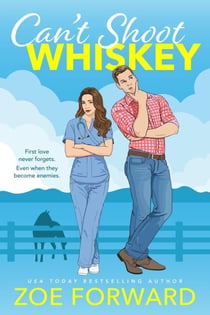 Can't Shoot Whiskey