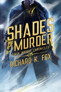 Shades of Murder - The Gavin Wright Chronicles, #1