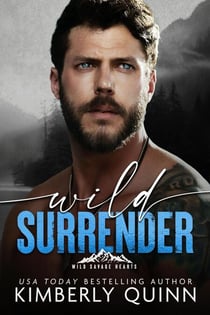 Wild Surrender - Wild Savage Hearts, #1