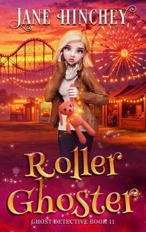 Roller Ghoster - The Ghost Detective Mysteries, #11