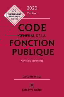 Code général de la fonction publique 2026 5ed - Annoté et commenté