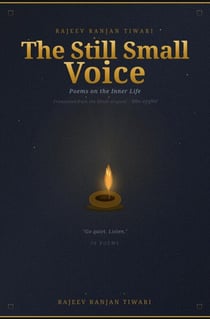 The Still Small Voice: Poems on the Inner Life
