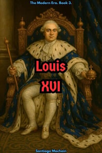 Louis XVI - The Modern Era, #3