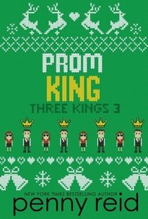 Prom King - Three Kings, #3