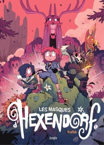 Les Masques d'Hexendorf - Tome 1 - Le règne de Dame Kapel