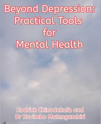 Beyond Depression: Practical Tools for Mental Health