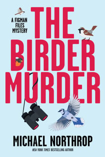 The Birder Murder - A Novel
