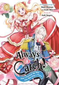 Always a Catch! 09 - How I Punched My Way into Marrying a Prince